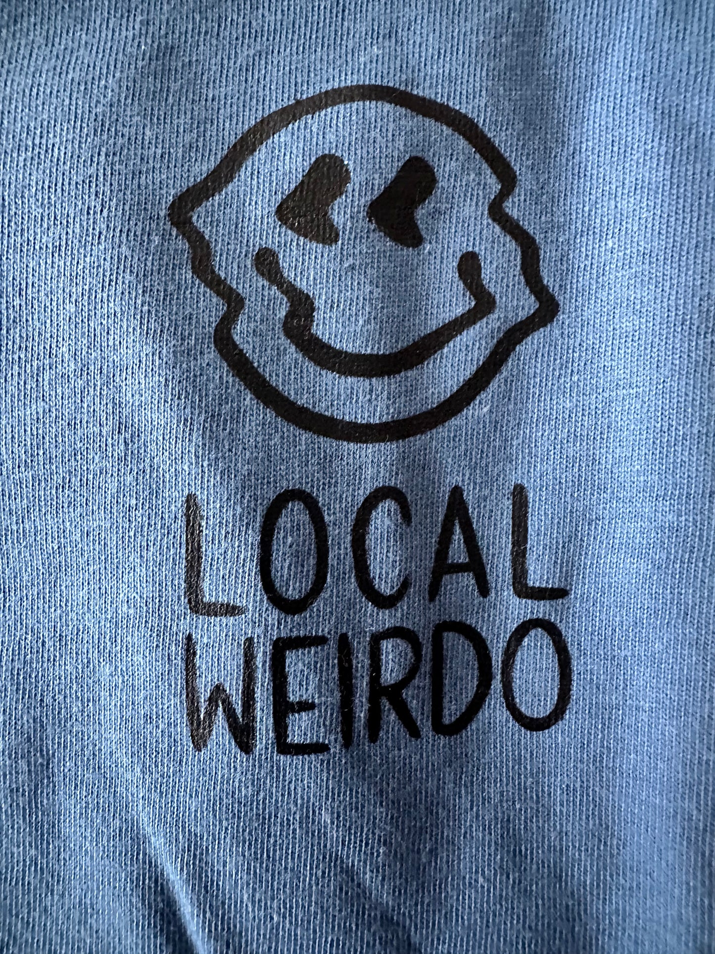 Local Weirdo T - Shirt